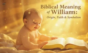 Biblical-Meaning-of-William