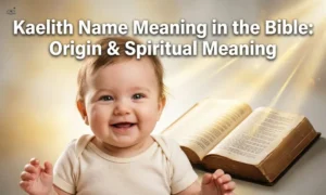 Kaelith-Name-Meaning-in-the-Bible